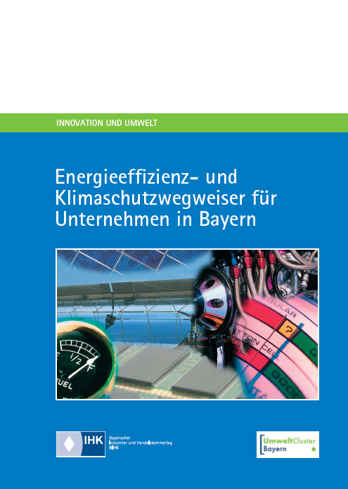 Energieeffizienz- und Klimaschutzwegweiser für Unternehmen in Bayern