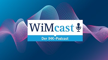 WiMcast – der IHK-Podcast