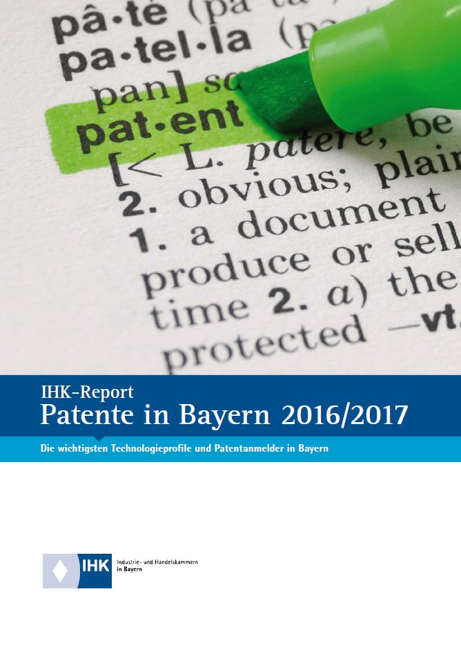 IHK-Report – Patente in Bayern 2016/2017