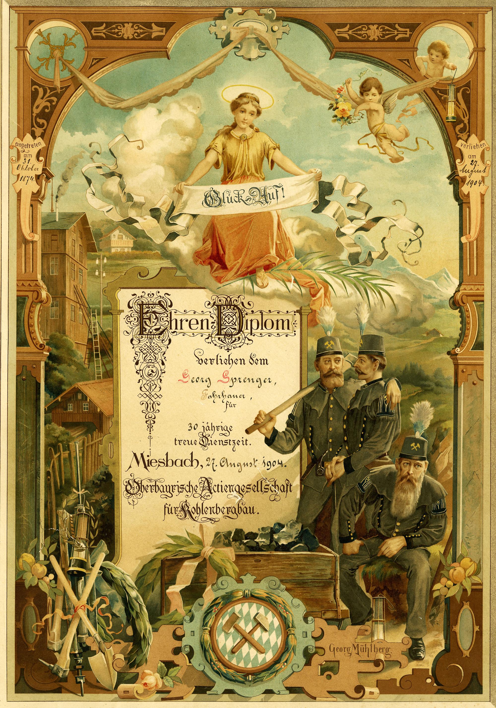 Ehrendiplom der Oberbayerischen Aktiengesellschaft für Kohlebergbau für den Miesbacher Fahrhauer Georg Sprenger, 1904.