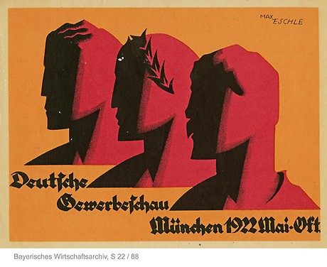 Plakat von Max Eschle für die Deutsche Gewerbeschau 1922.