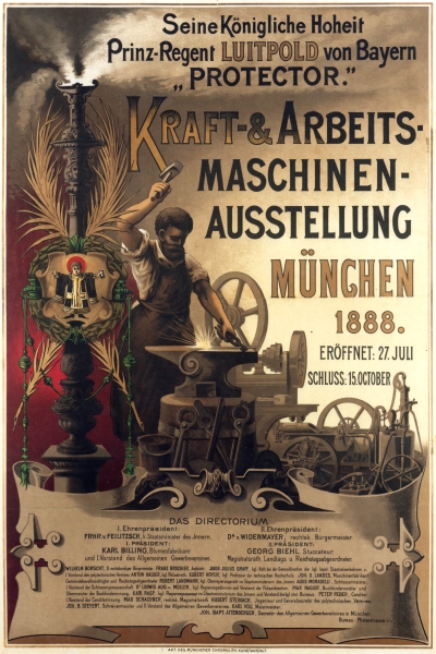 Werbeplakat für die erste Kraft- und Arbeitsmaschinenausstellung in München, 1888, ‎auf der Carl Benz erfolglos versuchte, einen dreirädrigen Motorwagen an den Mann ‎zu bringen.(Foto: BWA)