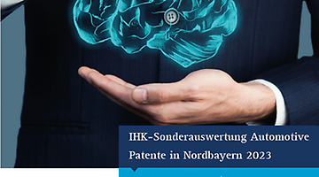 IHK-Sonderauswertung Automotive - Patente in Nordbayern 2023