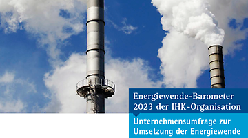 Energiewendebarometer 2023 der IHK Organisation